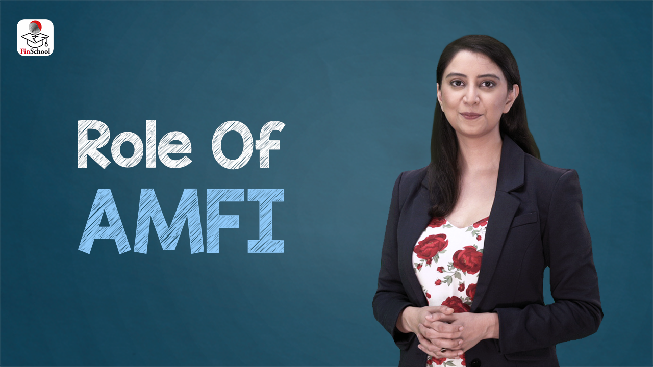 What Is The Role of AMFI