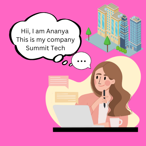 Hii I am Ananya THis is my company summit tech