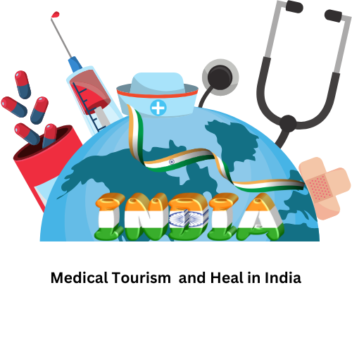 Medical Tourism & "Heal in India".