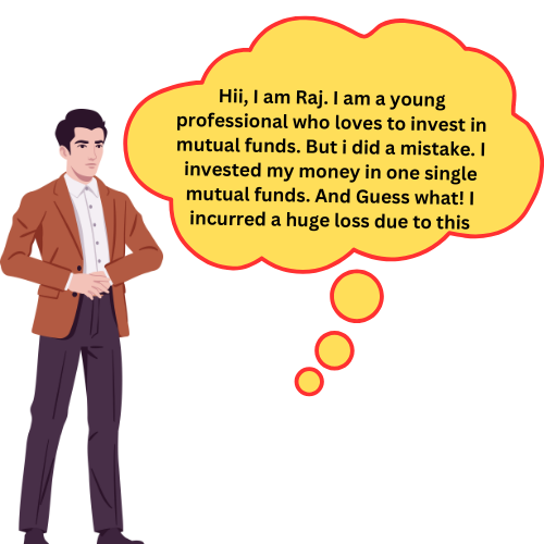 Hii, I am Raj, I am young professional who loves to invest in mutual funds