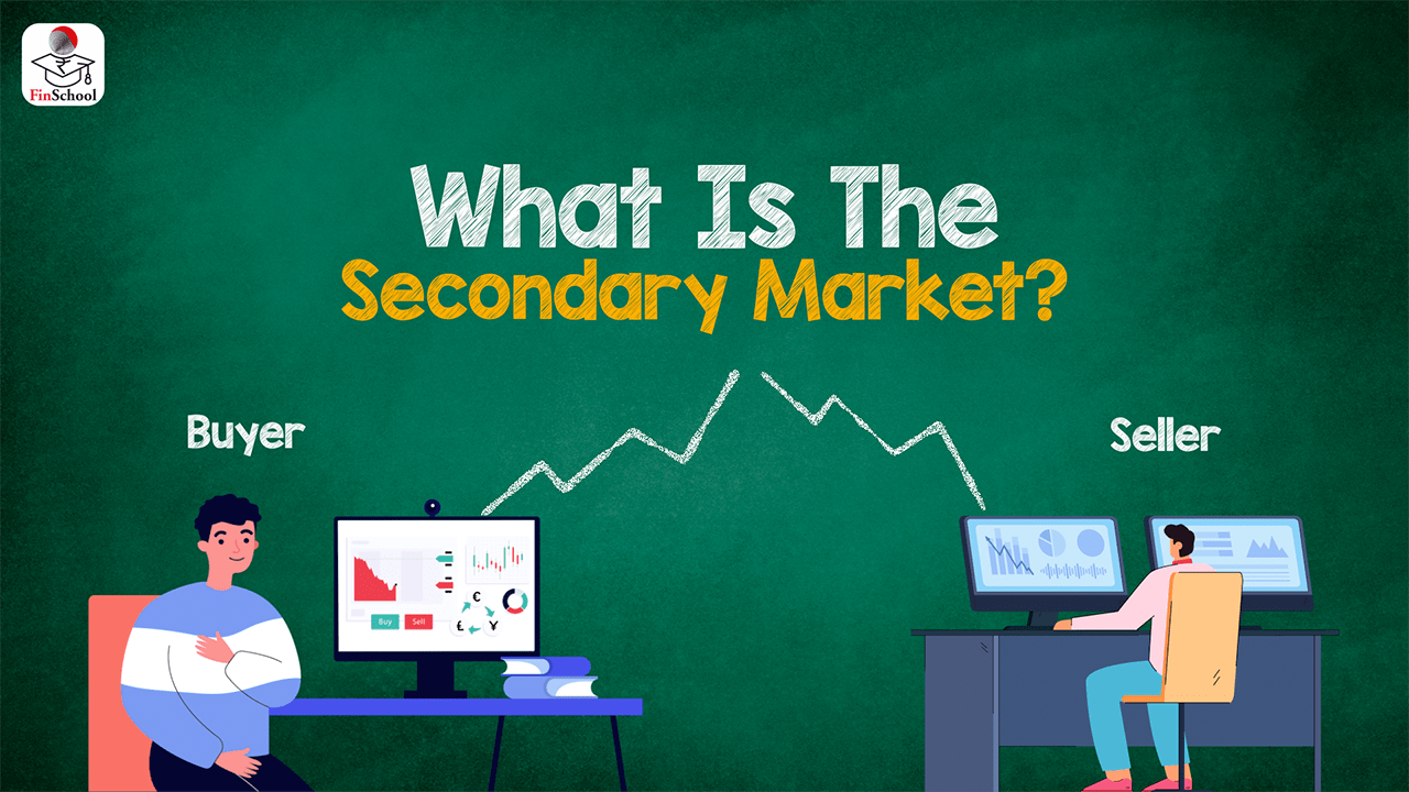 What is Secondary Market