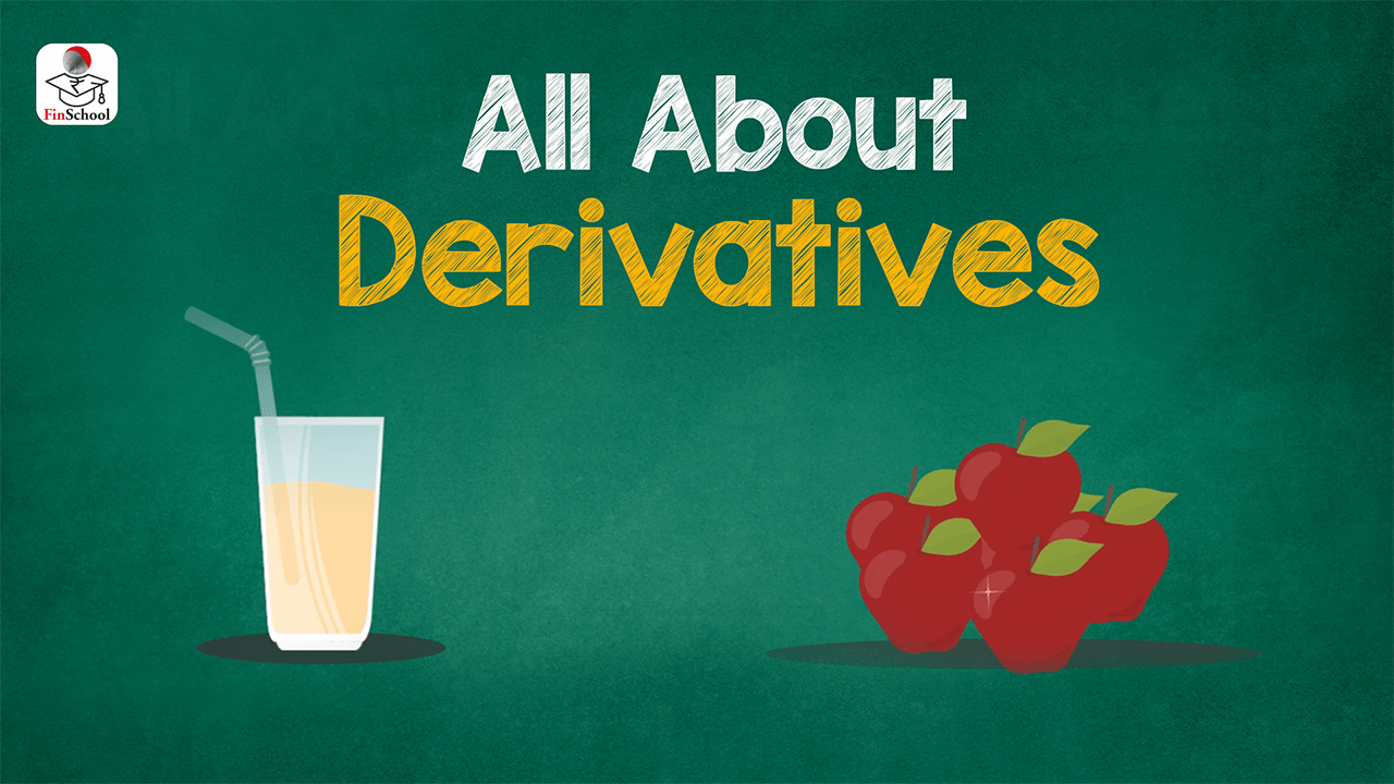 All About Derivatives