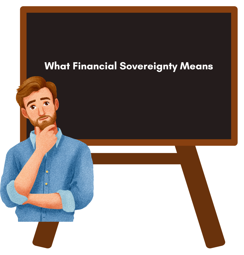 What Financial Sovereignty Means