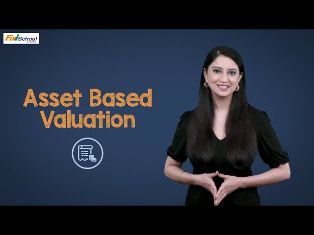 Asset Based Valuation