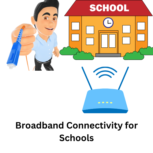 Broadband Connectivity for Schools