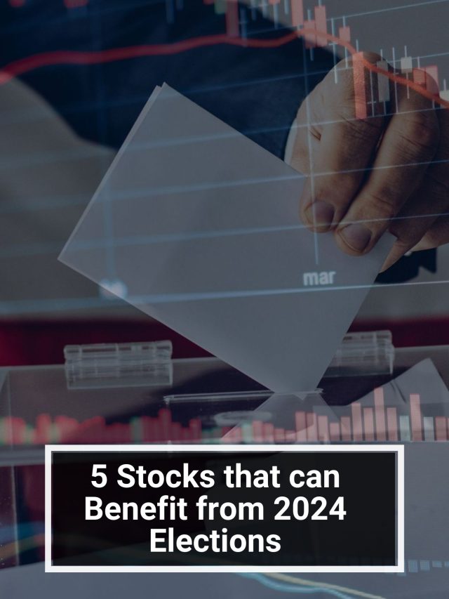 5 Stocks that can Benefit from 2024 Elections