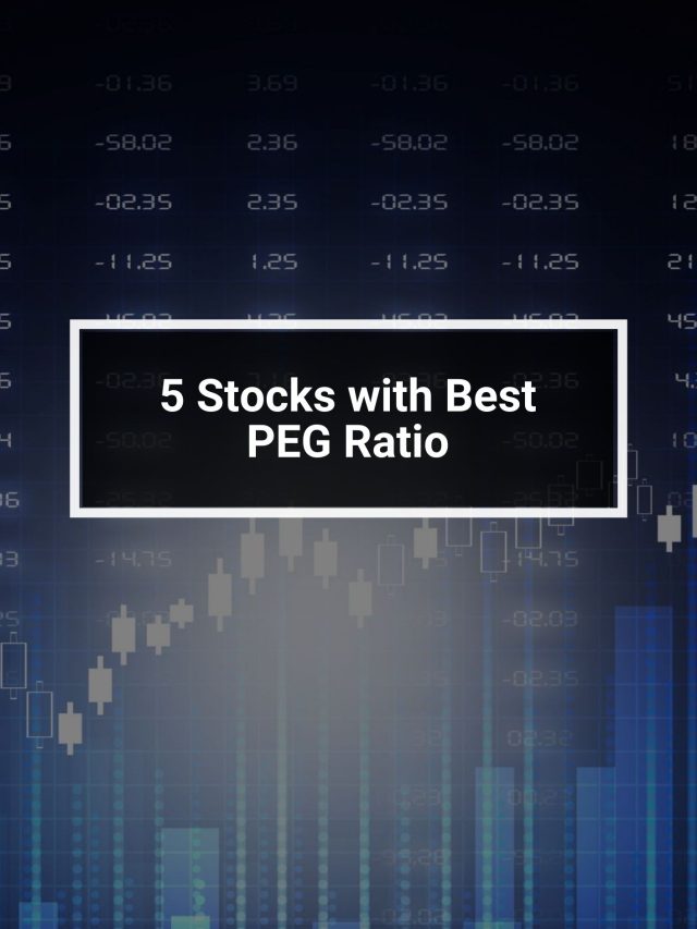 5 Stocks with Best PEG Ratio