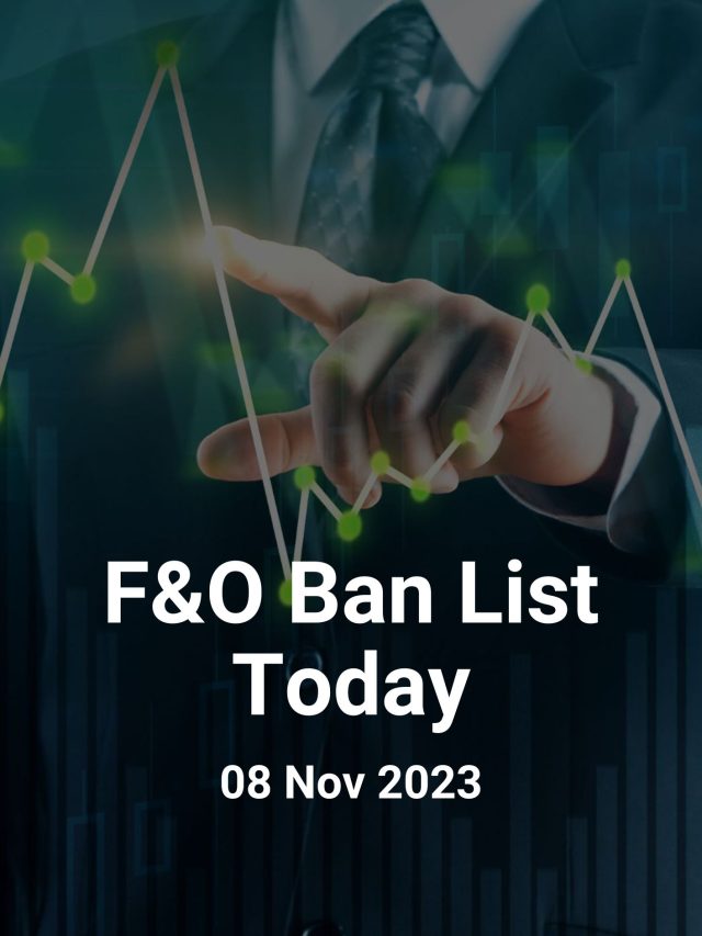 F&O Ban List Today: 08 Nov 2023