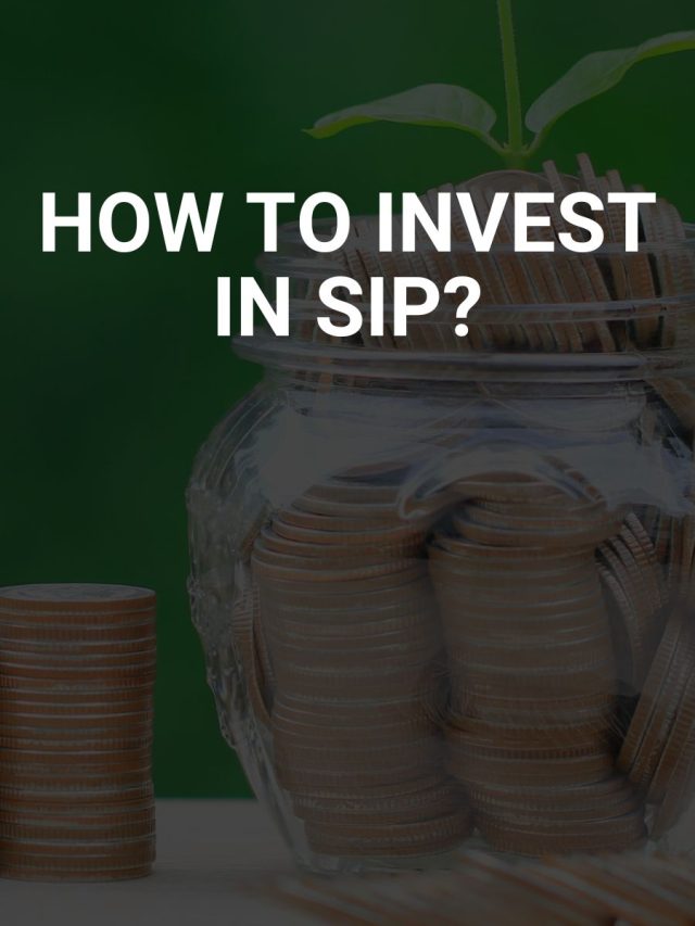 How to invest in SIP?