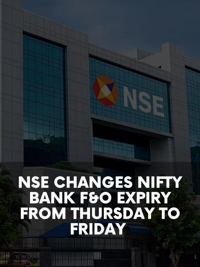 NSE Changes Nifty Bank F&O Expiry from Thursday to Friday