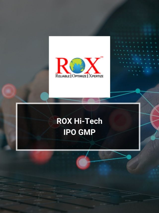 ROX Hi-Tech IPO GMP