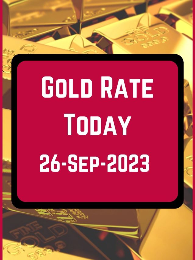 Gold Rate Today 26-Sep-2023