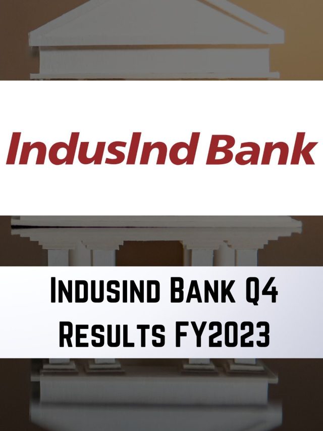 Indusind Bank Q4 Results FY2023