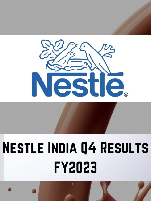 Nestle India Q4 Results FY2023