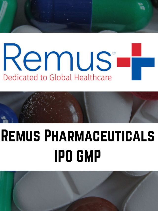 Remus Pharmaceuticals IPO GMP: 29 May 2023